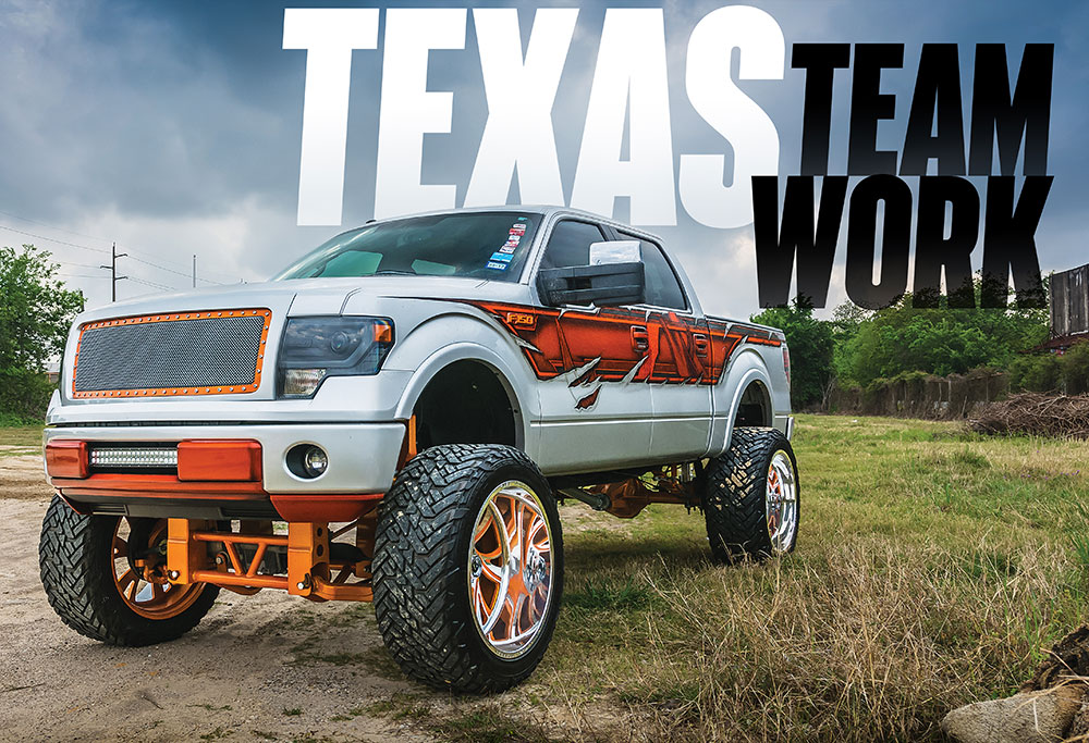 TEXAS TEAM WORK An F150 Built Better with Billet Street Trucks