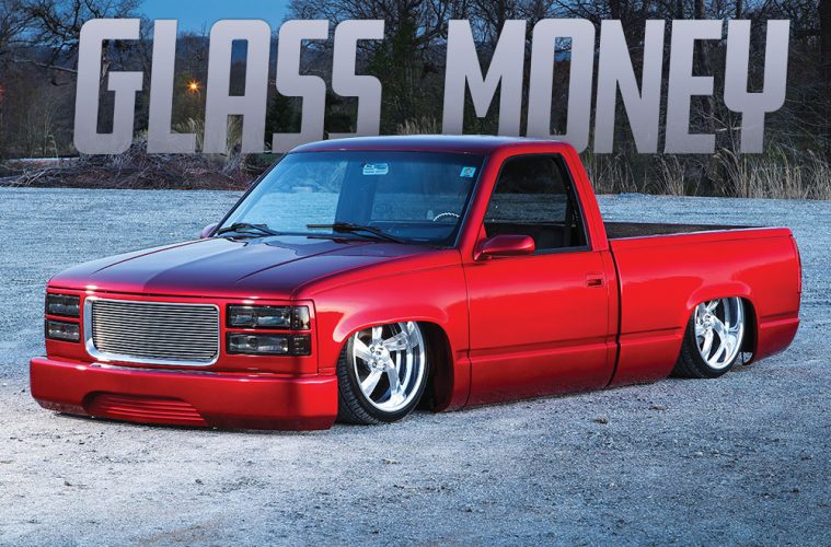 Glass Money 92 Chevy C1500 Street Trucks