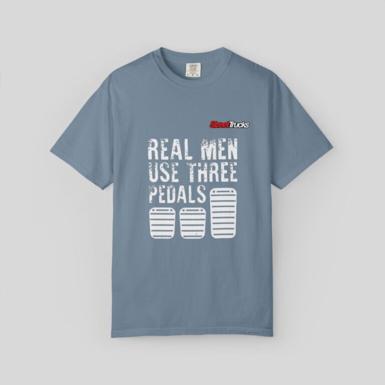 Street Trucks Real Men Use Three Pedals T-shirt